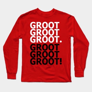 Get over it Groot Long Sleeve T-Shirt